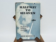 Halfway to Heaven 1960 1st Ed HOINVILLE Skywriting Stunting Autobiography picture