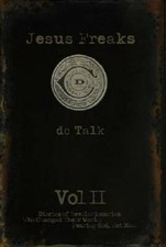 Jesus Freaks: Stories of Revolutionaries Who Changed Their World Fea - VERY GOOD picture