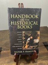 Handbook on the Historical Books : Joshua, Judges, Ruth, Etc. Victor Hamilton picture