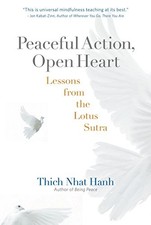 Peaceful Action, Open Heart: Lessons from the Lotus Sutra By Thi picture