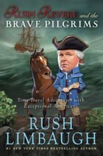 Rush Revere and the Brave Pilgrims: Time-Travel Adventures with Exce - VERY GOOD picture