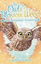 Owls of Blossom Wood: An Enchanted Wedding: 6 - Paperback - GOOD picture