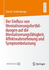 Der Einfluss Von Mentalisierungsfortbildungen Auf Die Mentalisierungsf Paperback picture
