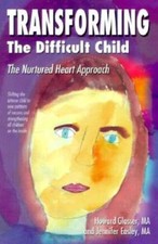 Transforming the Difficult Child: The Nurtured Heart Approach - VERY GOOD picture