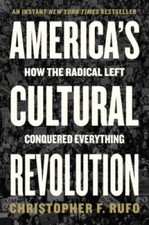 Americas Cultural Revolution: How the Radical Left Conquere - VERY GOOD picture