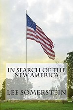 In Search of the New America, Somerstein New 9781494334499 Fast -, picture