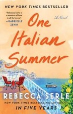 One Italian Summer: A Novel - Paperback By Serle, Rebecca - GOOD picture
