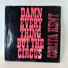 Corita Kent 'Damn Everything But The Circus' 1st Edition Rare 1970 Vg+ Cond picture