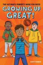 Growing Up Great: The Ultimate Puberty Book for Boys - Paperback - VERY GOOD picture