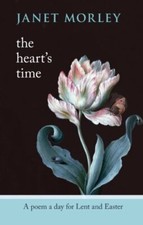 The Heart's Time By Janet Morley picture