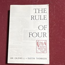The Rule of Four by Dustin Thomason, Dustin Thomason, Ian Caldwell picture