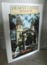 Hearst Castle: An Interpretive History of W. R. Hearst's San Sim picture