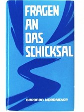 Fragen an das Schicksal. Barbara, Nordmeyer: picture