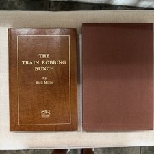 The Train Robbing Bunch by Rick Miller. Leather. Limited 1st Edition  picture