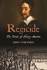 Regicide: The Trials of Henry Marten By John Worthen picture