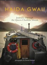 Haida Gwaii: Journeys Through the Queen Charlotte Islands By Ian picture