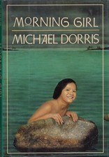 Morning Girl By Dorris, Michael Michael Dorris, picture