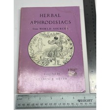 Vintage 1986 Herbal Aphrodisiacs Book Clarence Meyer Folk Herbalism Plants Remed picture