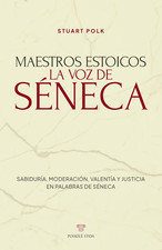 Libros De Estoicismo. La Voz De Séneca: Reflexiones Del Filósofo Estoico picture