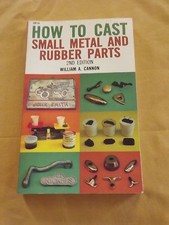 VINTAGE 1986 HOW TO CAST SMALL METAL AND RUBBER PARTS BOOK picture