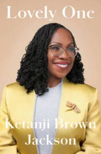 Lovely One: A Memoir - Hardcover By Jackson, Ketanji Brown - GOOD picture