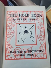 ANTIQUE: 1908, THE HOLE BOOK, by PETER NEWELL, UNUSUAL CHILDRENS BOOK. picture