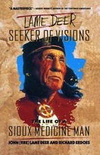 Lame Deer, Seeker Of Visions by Lame Deer, John (Fire) picture