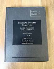 Federal Income Taxation Cases Problems Materials 7th Ed HC Newman Brown Crawford picture