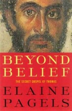 Beyond Belief: The Secret Gospel of Thomas - Hardcover - VERY GOOD picture
