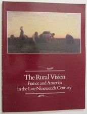 THE RURAL VISION France and America in the Late Nineteenth Century ART Millet + picture