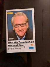 What This Comedian Said Will Shock You by Bill Maher (2024, Hardcover) picture