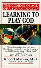 Learning to Play God Mass Market Paperbound Robert Marion picture