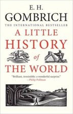 A Little History of the World (Little Histories) - Paperback - GOOD picture