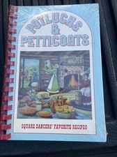 1986 Potlucks & Petticoats. Vintage Square Dancers Cookbook Dillard Georgia New picture