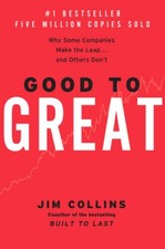 Good to Great: Why Some Companies Make the Leap and Others Don't - GOOD picture