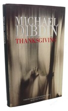 Michael Dibdin THANKSGIVING 1st Edition 2nd Printing picture