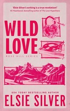 Wild Love By Elsie Silver picture