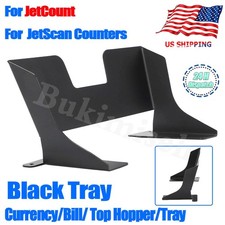 For Cummins-Allison JetCount JetScan Counters Tray Currency Bill Top Hopper Tray picture