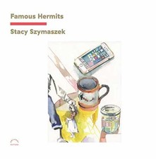Famous Hermits - Paperback, by Szymaszek Stacy - Very Good picture