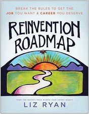 Reinvention Roadmap: Break the Rules to Get - 9781942952688, paperback, Liz Ryan picture