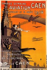 1910 GRANDE SEMAINE AVIATION AIRSHOW AIRPLANE CAEN FRANCE VINTAGE POSTER REPRO picture