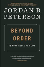 Beyond Order: 12 More Rules For Life - Hardcover - VERY GOOD picture