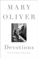 Devotions: The Selected Poems of Mary Oliver - Hardcover By Oliver, Mary - GOOD picture