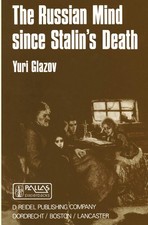 The Russian Mind Since Stalin’s Death (Sovietica, 47) picture