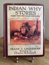 1915 1st Ed Indian Why Stories Linderman Charles M Russell Illus Scribner picture
