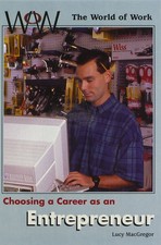 Choosing a Career As an Entrepreneur (The World of Work) picture