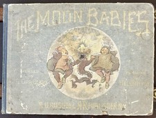 THE MOON-BABIES 1900 1st Ed G Orr Clark Helen Hyde Childrens Antique Illustrated picture