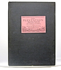 Old Plantation Houses of Louisiana by William Spratling & Natalie Scott 1st Ed picture