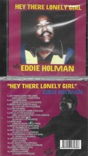 EDDIE HOLMAN-HEY THERE LONELY GIRL/BEST OF-15 CUTS ALL ORIGINAL-NEW SEALED CD picture