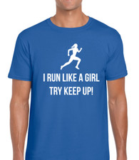 I Run Like A Girl Keep Up Funny Running Runner Unisex T-Shirt picture